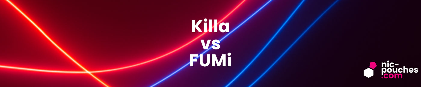Killa vs Fumi Nicotine Pouches - Blog Banner