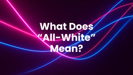What Does “All-White” Mean?