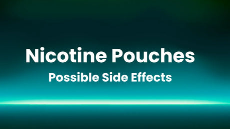 Side Effects Of Nicotine Pouches