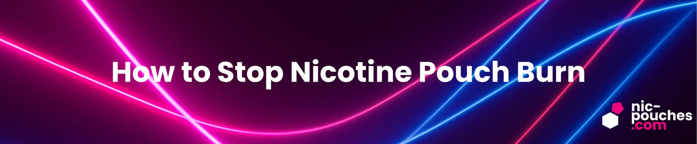 Title 'How to Stop Nicotine Pouch Burn' with colorful wave design on a dark background